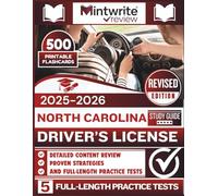 North Carolina Driver’s License Study Guide 2025-2026: Detailed Content Review, Proven Strategies, And Full-Length Practice Tests