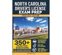 North Carolina Driver's License Exam Prep: Study Guide, Road Signs & Practice Tests to Help You Pass the Written Knowledge Test