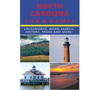 North Carolina Fun & Games: Crosswords, Word Search, History, Trivia, and More