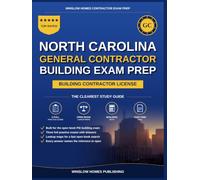 North Carolina General Contractor Building Exam Prep: Open Book Study Guide With 500+ Practice Questions, 3 Full Practice Exams, Lookup Maps, Math, and a Printable Tab Set to Pass on the First Try