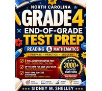 NORTH CAROLINA GRADE 4 END-OF-GRADE TEST PREP READING & MATHEMATICS 2026/2027: Complete Review, Skill-Building Practice & Confidence-Boosting Strategies for Success on the EOG Assessments