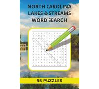 NORTH CAROLINA LAKES & STREAMS WORD SEARCH: 55 PUZZLES, LAKES, STREAMS | 6x9, 110 pages | solutions included | Fun Activity Book for Adults, Teens & Seniors