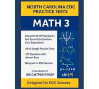 North Carolina MATH 3 EOC Practice: 4 Full-Length Practice Tests · 160 Questions · Aligned to NC DPI Standards