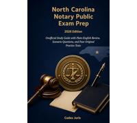 North Carolina Notary Public Exam Prep 2026 Edition: Unofficial Study Guide with Plain-English Review, Scenario Questions, and Four Original Practice Tests