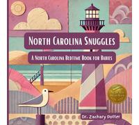North Carolina Snuggles: A North Carolina Bedtime Book for Babies