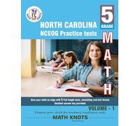 North Carolina State (NC EOG) , 5th Grade MATH Practice Tests ,Volume 1