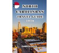 NORTH CAROLINA TRAVEL GUIDE 2026