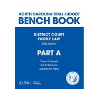 North Carolina Trial Judges' Bench Book, District Court, Family Law: Part a - Chapters 1-4