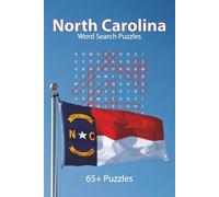 North Carolina Word Search Puzzle Book: 65+ Fun, Relaxing Word Searches Celebrating North Carolina’s Cities, Culture, History & Nature
