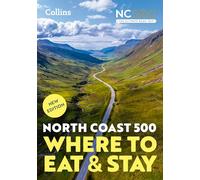 North Coast 500: Where to Eat and Stay official guide