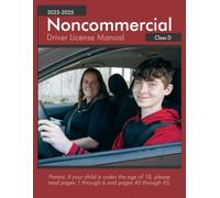 North Dakota 2023-2025 Noncommercial Drives License Manual (Class D): North Carolina Learners Permit Study Guide