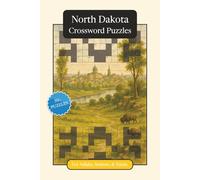 North Dakota Crossword Puzzles: Crossword Puzzles with Easy to Read Print about North Dakota, History, Geography and More | 6x9 inches, 120 pages | ... Gift for Vacations, Holidays and Relaxation