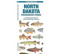 North Dakota Freshwater Fishes: A Folding Pocket Guide to Native and Introduced Species