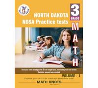 NORTH DAKOTA (NDSA) , 3rd Grade MATH Practice Tests ,Volume 1