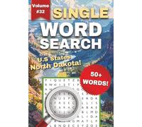 North Dakota One-Word Word Search Puzzle Book - Volume 32: Fun and Easy to Read Print about North Dakota, Nature, U.S States, and More | 1-Word Word Search Puzzle Book for Kids 8-12