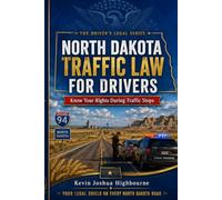 North Dakota Traffic Law for Drivers: Know Your Rights During Traffic Stops