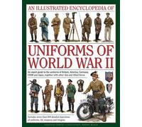 North Jonathan Illustrated Encyclopedia of Uniforms of World (Copertina rigida)