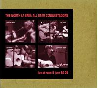 North La Brea All Star Conquis - Live at Room 5 June 20th 2005