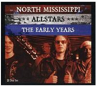 North Mississippi All-Stars - Early Years (2 CD)
