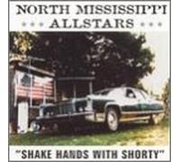 North Mississippi Allstars - Shake Hands With Shorty