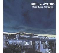 North of America - These Songs Are Cursed