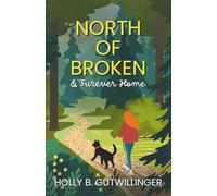 North of Broken & Furever Home
