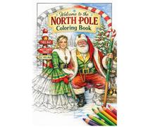 North Pole Coloring Book: Child & Adult Coloring Book