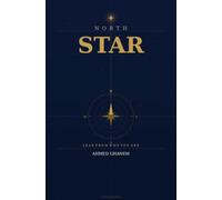 North Star: Lead from Who You Are