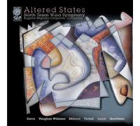 North Texas Wind Symphony - Altered States