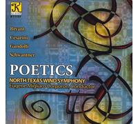 North Texas Wind Symphony - Poetics