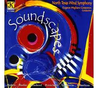 North Texas Wind Symphony - Soundscapes