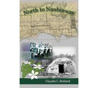 North to Naubinway: A Home to Beulah Mystery