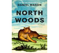 North Woods: A Novel