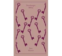 Northanger abbey: jane austen - Penguin Classics