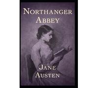 Northanger Abbey(Annotated Edition)