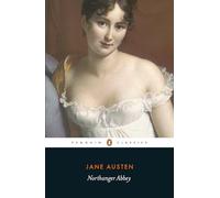 Northanger Abbey: Jane Austen