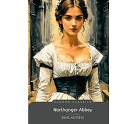 Northanger Abbey (Pudome Classics): Victorian Romance and Humor