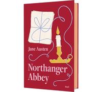 Northanger Abbey: Roman | Heilloses Gefühlschaos und düstere Familiengeheimnisse hinter den Mauern von Northanger | Geschenkbuch mit Farbschnitt