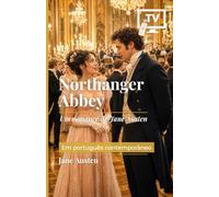 Northanger Abbey: Um romance de Jane Austen