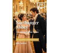 Northanger Abbey: Una novela de Jane Austen