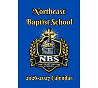 Northeast Baptist School 2026-2027 Calendar