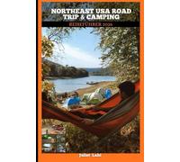 NORTHEAST USA ROAD TRIP & CAMPING REISEFÜHRER 2026