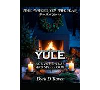 Northen Hemisphere Yule: ACTIVITY, RITUAL AND SPELLBOOK