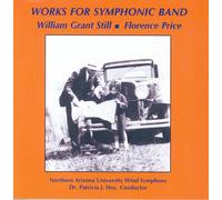 Northern Arizona University Wind Ensemble Works for Band By William Grant (CD)