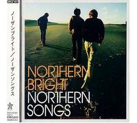 Northern Bright - Northern Songs Import Japan