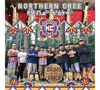 Northern Cree - Drums in the Pines