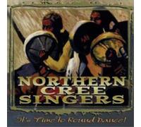 Northern Cree Singers It's Time to Round Dance (CD) Album