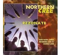 Northern Cree Singers Rezonate (CD) Album