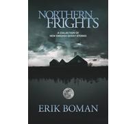Northern Frights: A Collection of New Swedish Ghost Stories