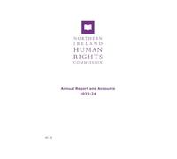 Northern Ireland Human Rights Commission Annual Report and Accounts 2023-2024 for the period 1 April 2023 to 31 March 2024 (House of Commons Paper) HC 29